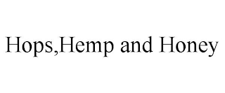 HOPS,HEMP AND HONEY