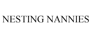 NESTING NANNIES