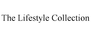 THE LIFESTYLE COLLECTION