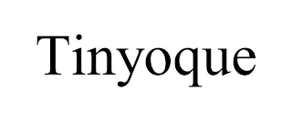 TINYOQUE