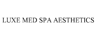 LUXE MED SPA AESTHETICS