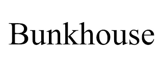 BUNKHOUSE