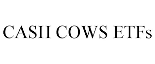 CASH COWS ETFS