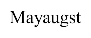 MAYAUGST