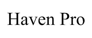 HAVEN PRO