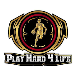 PLAY HARD 4 LIFE