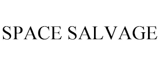 SPACE SALVAGE