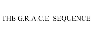 THE G.R.A.C.E. SEQUENCE