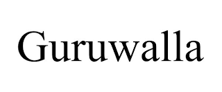 GURUWALLA