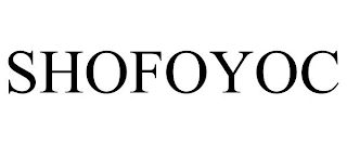 SHOFOYOC