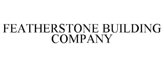 FEATHERSTONE BUILDING COMPANY