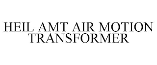 HEIL AMT AIR MOTION TRANSFORMER