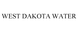 WEST DAKOTA WATER