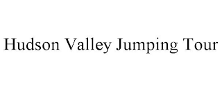 HUDSON VALLEY JUMPING TOUR