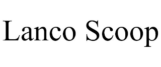 LANCO SCOOP