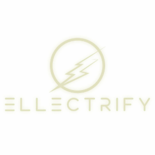 ELLECTRIFY