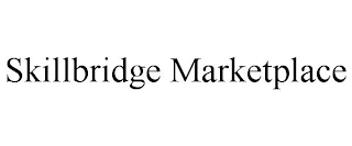 SKILLBRIDGE MARKETPLACE