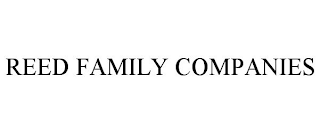 REED FAMILY COMPANIES