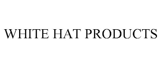 WHITE HAT PRODUCTS