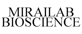 MIRAILAB BIOSCIENCE