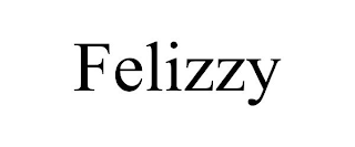 FELIZZY