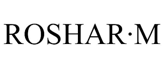 ROSHAR·M
