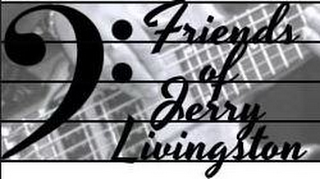 FRIENDS OF JERRY LIVINGSTON