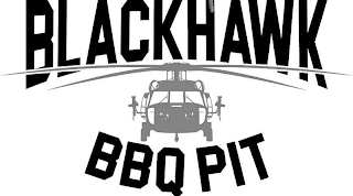 BLACKHAWK BBQ PIT