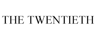 THE TWENTIETH