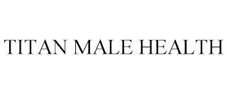 TITAN MALE HEALTH