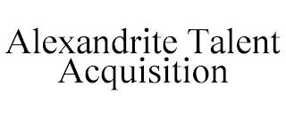 ALEXANDRITE TALENT ACQUISITION