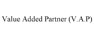 VALUE ADDED PARTNER (V.A.P)