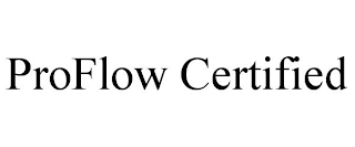 PROFLOW CERTIFIED