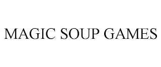 MAGIC SOUP GAMES