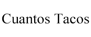 CUANTOS TACOS