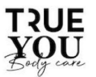 TRUE YOU BODY CARE