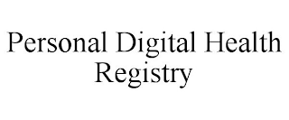 PERSONAL DIGITAL HEALTH REGISTRY