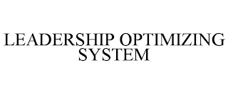 LEADERSHIP OPTIMIZING SYSTEM