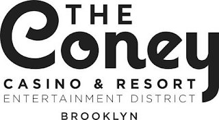 THE CONEY CASINO & RESORT ENTERTAINMENT DISTRICT BROOKLYN