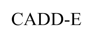 CADD-E