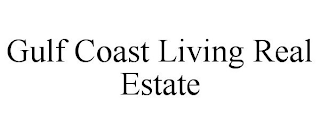 GULF COAST LIVING REAL ESTATE
