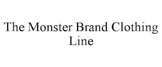 THE MONSTER BRAND CLOTHING LINE