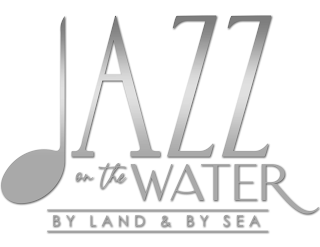 JAZZ ON THE WATER  BY LAND & BY SEA