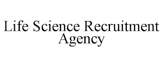 LIFE SCIENCE RECRUITMENT AGENCY