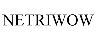 NETRIWOW