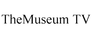 THEMUSEUM TV