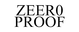 ZEER0 PROOF