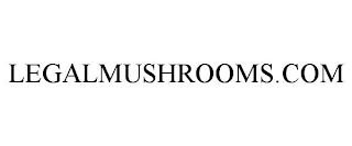 LEGALMUSHROOMS.COM