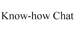 KNOW-HOW CHAT