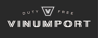 DUTY V FREE VINUMPORT